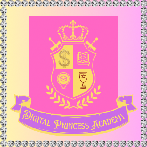 👑🩷 Digital Princess Academy💰📲